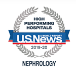 U.S. News & World Report High Performing Hospitals 2019-2020 Nephrology