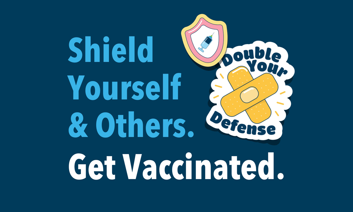 Shield Yourself & Others. Get Vaccinated. With stickers