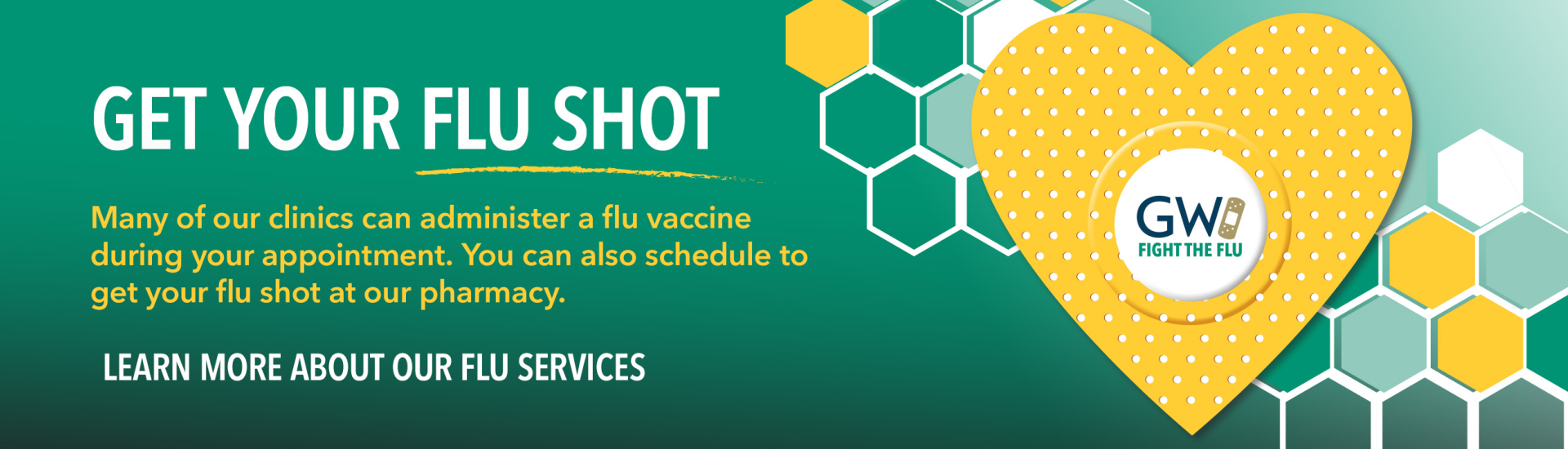 Get your flu shot - The flu shot is the first line of defense. Help protect yourself and your family against the influenza virus.